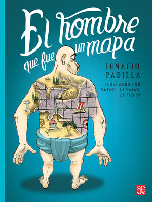 cover image of El hombre que fue un mapa